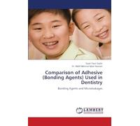 Comparison of Adhesive (Bonding Agents) Used in Dentistry: Bonding Agents and Microleakages