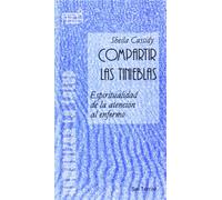 Compartir las tinieblas: 4 (Humanizar la salud)