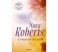 Compartir un sueño (Trilogía de los Sueños 2) (Best Seller)
