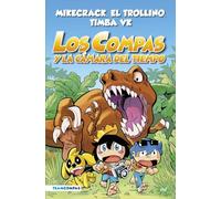 Compas 3. Los Compas y la cámara del tiempo (edición a color) (Universo Compas)