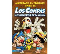 Compas 9. Los Compas y el despertar de la momia (Universo Compas)