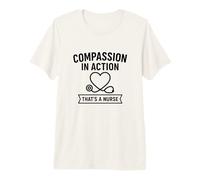 Compasión en acción | Apreciación del Día Internacional de la Enfermera Camiseta Premium