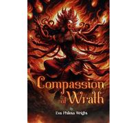 Compassion of Wrath: The Yogini and the Yidam: 1 (Windy Ridge Trilogy)