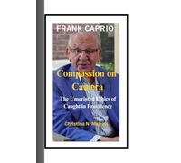 Compassion on Camera: The Unscripted Ethics of Caught in Providence