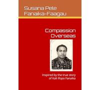 Compassion Overseas: Tongan brother's story to the sister's story (Fanaika Family - Tongan Migration Stories)