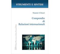 Compedio di relazioni internazionali. Con QR Code per sitografia (Strumenti e sintesi)