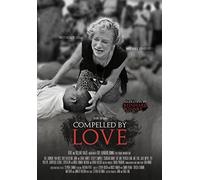 Compelled By Love by Heidi Baker