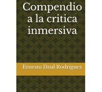 Compendio a la critica inmersiva
