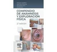 Compendio De Anamnesis Y Exploración Física (2ª Ed)