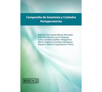 Compendio de Anestesia y Cuidados Perioperatorios