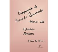 COMPENDIO DE ARMONIA RAZONADA. EJERCICIOS RESUELTOS 3