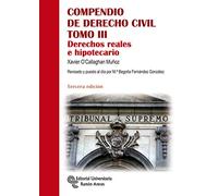 Compendio De Derecho Civil Tomo III: Derechos reales e hipotecario (Manuales)