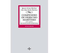 Compendio de Derecho Marítimo: (Ley 14/2014, de Navegación Marítima) (Derecho - Biblioteca Universitaria de Editorial Tecnos)