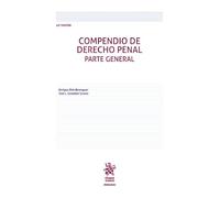 Compendio de Derecho Penal. Parte general 10ª Edición (Manuales de Derecho Penal)