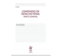 Compendio De Derecho Penal Parte General 8ª Edición 2019 (Manuales)