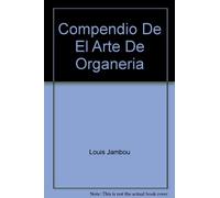 Compendio De El Arte De Organeria