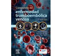 Compendio de enfermedad tromboembólica venosa