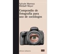 Compendio De Fotografia Para Uso De Sociologios
