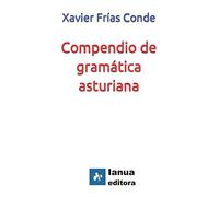 Compendio de gramática asturiana (Philologica)