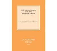 Compendio De La Misa En El Rito Hispano-mozarabe