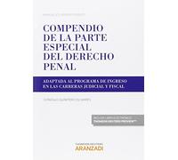 Compendio de la parte especial del Derecho Penal: Adaptada al programa de ingreso en las carreras judicial y fiscal (Manuales)