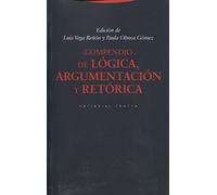 Compendio De Lógica Argumentación Y Retorica - 3ª Edición (Estructuras y Procesos. Filosofía)