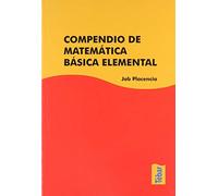 Compendio de matemática básica elemental (SIN COLECCION)