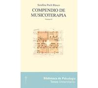 Compendio de musicoterapia, vol. 2. Volumen 2