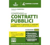 Compendio dei Contratti pubblici 2025. Aggiornato al D. Lgs. 31 dicembre 2024, n. 209 (Decreto Correttivo Contratti pubblici). Con app