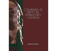COMPENDIO DI DIRITTO DEL PATRIMONIO CULTURALE