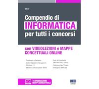 Compendio di Informatica per tutti i concorsi (Concorsi&Esami)