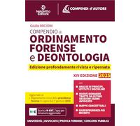 Compendio di Ordinamento e Deontologia Forense 2025. Con app (I compendi d'autore)
