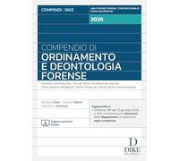 Compendio di ordinamento e deontologia forense 2026. Con aggiornamento online