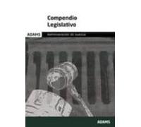 Compendio Legislativo: Administracion De Justicia