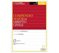 Compendio maior di diritto civile 2026. Con Interactive book. Con aggiornamento online (Compendi Maior. Per i concorsi superiori)