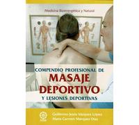 Compendio profesional de masaje deportivo y lesiones deportivas