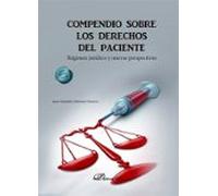 Compendio sobre los derechos del paciente: Régimen jurídico y nuevas perspectivas (SIN COLECCION)