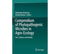 Compendium of Phytopathogenic Microbes in Agro-Ecology: Vol. 2 Viruses and Viroids