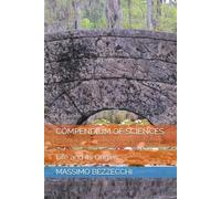 COMPENDIUM OF SCIENCES: Life and its Origins