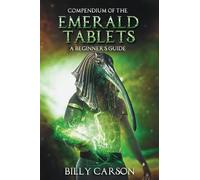 Compendium Of The Emerald Tablets
