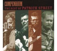 Compendium: The Best Of Patrick Street by Patrick Street (2001-01-30)
