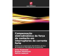Compensação eletrodinâmica da força de contacto em interruptores de corrente forte