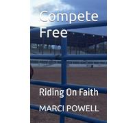 Compete Free - Riding on Faith