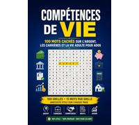 Compétences de Vie: 100 Mots Cachés sur l'Argent, les Carrières et la Vie Adulte pour Ados
