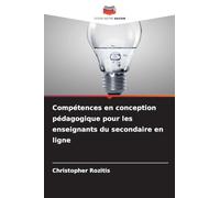 Compétences en conception pédagogique pour les enseignants du secondaire en ligne