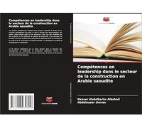 Compétences en leadership dans le secteur de la construction en Arabie saoudite