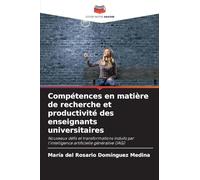 Compétences en matière de recherche et productivité des enseignants universitaires