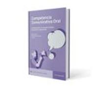 Competencia Comunicativa Oral. Su Desarrollo En La Escuela Inclusiva