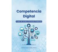 Competencia Digital: Prueba de acceso a Formación Profesional