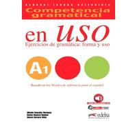 Competencia gramatical en uso A1 - libro del alumno: Vol. 1